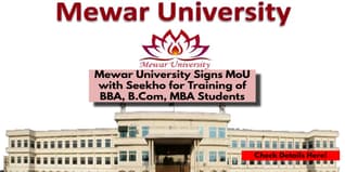 Mewar University Signs MoU with Seekho for Training of BBA, B.Com, MBA Students; Check Details Here